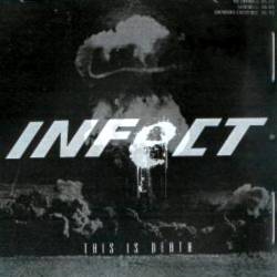 Infect (LUX) : This is Death